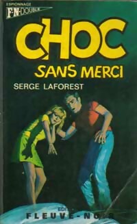  Achetez le livre d'occasion Choc sans merci / Le libéré de Serge Randa sur Livrenpoche.com 