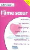  Achetez le livre d'occasion Choisir l'âme soeur sur Livrenpoche.com 