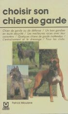  Achetez le livre d'occasion Choisir son chien de garde sur Livrenpoche.com 