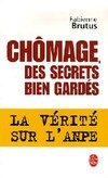  Achetez le livre d'occasion Chômage, des secrets bien gardés sur Livrenpoche.com 