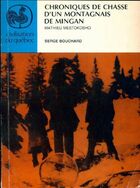  Achetez le livre d'occasion Chroniques de chasse d'un montagnais de Mingan sur Livrenpoche.com 