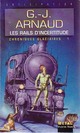  Achetez le livre d'occasion Chroniques glaciaires Tome I : Les rails d'incertitude de Georges-Jean Arnaud sur Livrenpoche.com 