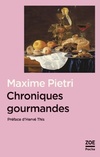  Achetez le livre d'occasion Chroniques gourmandes sur Livrenpoche.com 