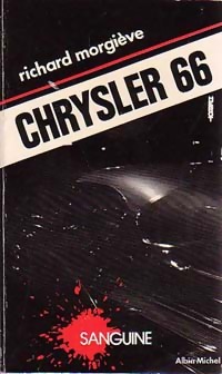  Achetez le livre d'occasion Chrysler 66 de Richard Morgiève sur Livrenpoche.com 