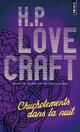  Achetez le livre d'occasion Chuchotements dans la nuit de Howard Philip Lovecraft sur Livrenpoche.com 