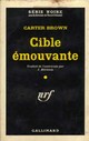  Achetez le livre d'occasion Cible émouvante de Carter Brown sur Livrenpoche.com 