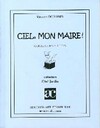  Achetez le livre d'occasion Ciel, mon maire sur Livrenpoche.com 