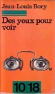  Achetez le livre d'occasion Cinéma Tome I : Des yeux pour voir de Jean-Louis Bory sur Livrenpoche.com 