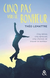 Achetez le livre d'occasion Cinq pas vers le bonheur de Theo Lemattre sur Livrenpoche.com 