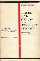  Achetez le livre d'occasion Claude Lévi-Strauss ou la passion de l'inceste sur Livrenpoche.com 