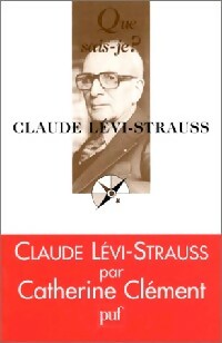  Achetez le livre d'occasion Claude Lévi-Strauss ou la structure et le malheur de Catherine Clément sur Livrenpoche.com 