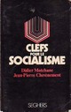  Achetez le livre d'occasion Clefs pour le socialisme de Didier Motchane sur Livrenpoche.com 