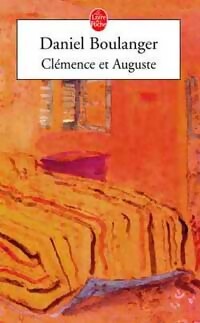  Achetez le livre d'occasion Clémence et Auguste de Daniel Boulanger sur Livrenpoche.com 