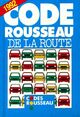 Achetez le livre d'occasion Code Rousseau de la route 1992 de Inconnu sur Livrenpoche.com 