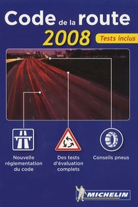  Achetez le livre d'occasion Code de la route 2008 : Permis véhicule léger de Michelin sur Livrenpoche.com 