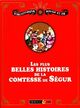  Achetez le livre d'occasion Coffret les plus belles histoires de la comtesse de Ségur de Comtesse De Ségur sur Livrenpoche.com 