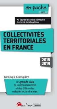  Achetez le livre d'occasion Collectivités territoriales en France 2018-2019 de Dominique Grandguillot sur Livrenpoche.com 