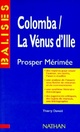  Achetez le livre d'occasion Colomba / La Vénus d'Ille de Prosper Mérimée sur Livrenpoche.com 