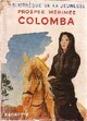  Achetez le livre d'occasion Colomba de Prosper Mérimée sur Livrenpoche.com 