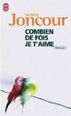  Achetez le livre d'occasion Combien de fois je t'aime de Serge Joncour sur Livrenpoche.com 