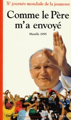  Achetez le livre d'occasion Comme le père m'a envoyé aux journées mondiales de la jeunesse manille 1995 sur Livrenpoche.com 