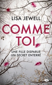  Achetez le livre d'occasion Comme toi de Lisa Jewell sur Livrenpoche.com 