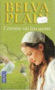  Achetez le livre d'occasion Comme un feu secret de Belva Plain sur Livrenpoche.com 