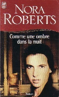  Achetez le livre d'occasion Comme une ombre dans la nuit de Nora Roberts sur Livrenpoche.com 