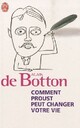  Achetez le livre d'occasion Comment Proust peut changer votre vie de Alain De Botton sur Livrenpoche.com 