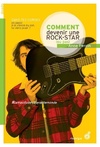  Achetez le livre d'occasion Comment devenir une rock star (ou pas) sur Livrenpoche.com 