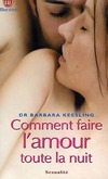  Achetez le livre d'occasion Comment faire l'amour toute la nuit sur Livrenpoche.com 