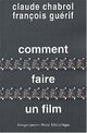  Achetez le livre d'occasion Comment faire un film de François Guérif sur Livrenpoche.com 
