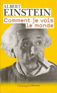  Achetez le livre d'occasion Comment je vois le monde de Albert Einstein sur Livrenpoche.com 