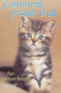  Achetez le livre d'occasion Comment penser chat de Pam Johnson-Bennett sur Livrenpoche.com 