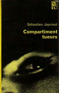  Achetez le livre d'occasion Compartiment tueurs de Sébastien Japrisot sur Livrenpoche.com 