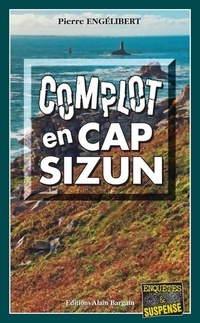  Achetez le livre d'occasion Complot en Cap-Sizun de Pierre Engélibert sur Livrenpoche.com 