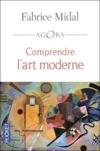  Achetez le livre d'occasion Comprendre l'art moderne de Fabrice Midal sur Livrenpoche.com 