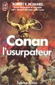  Achetez le livre d'occasion Conan l'usurpateur de Robert Ewing Howard sur Livrenpoche.com 