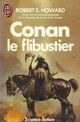  Achetez le livre d'occasion Conan le flibustier de Robert Ewing Howard sur Livrenpoche.com 