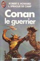  Achetez le livre d'occasion Conan le guerrier de Robert Ewing Howard sur Livrenpoche.com 