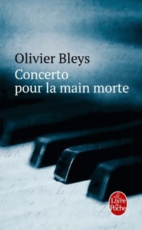  Achetez le livre d'occasion Concerto pour la main morte de Olivier Bleys sur Livrenpoche.com 