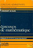  Achetez le livre d'occasion Concours administratifs :Épreuves de mathématiques catégorie B-E.S.E.U. sur Livrenpoche.com 