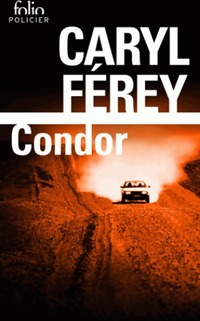  Achetez le livre d'occasion Condor de Caryl Férey sur Livrenpoche.com 