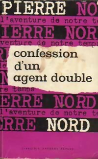  Achetez le livre d'occasion Confession d'un agent double de Pierre Nord sur Livrenpoche.com 