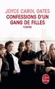  Achetez le livre d'occasion Confessions d'un gang de filles de Joyce Carol Oates sur Livrenpoche.com 