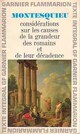  Achetez le livre d'occasion Considérations sur les causes de la grandeur des romains et de leur décadence de Montesquieu R. sur Livrenpoche.com 