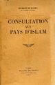  Achetez le livre d'occasion Consultation aux pays d'Islam de Georges Duhamel sur Livrenpoche.com 