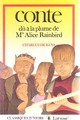  Achetez le livre d'occasion Conte dû à la plume de Mlle Alice Rainbird de Charles Dickens sur Livrenpoche.com 