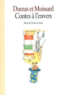  Achetez le livre d'occasion Contes à l'envers de Boris Dumas sur Livrenpoche.com 