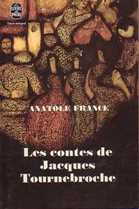  Achetez le livre d'occasion Contes de Jacques Tournebroche de Anatole France sur Livrenpoche.com 